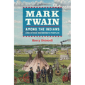 Mark Twain Among the Indians and Other Indigenous Peoples