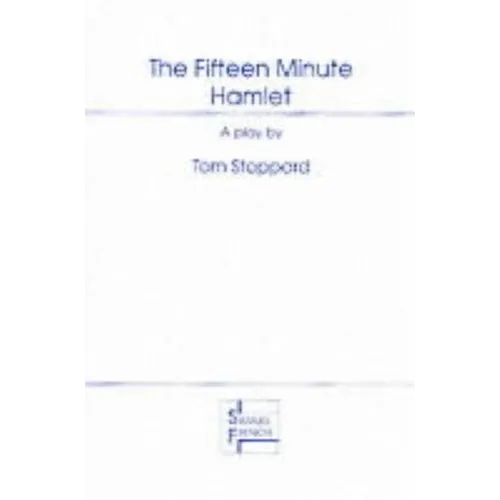 The Fifteen Minute Hamlet