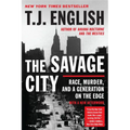 The Savage City