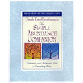 The Simple Abundance Companion: Following Your Authentic Path to Something More
