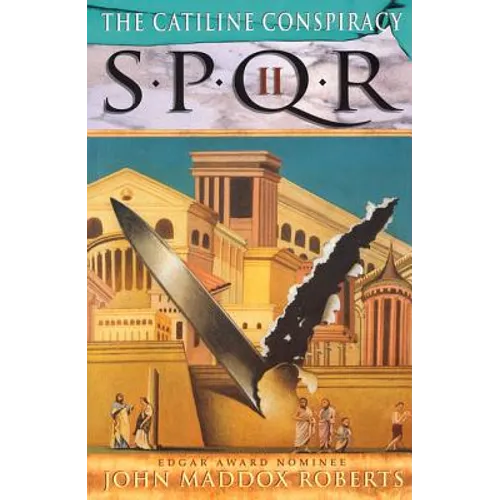 Spqr II: The Catiline Conspiracy: A Mystery