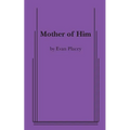 Mother of Him