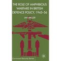 The Role of Amphibious Warfare in British Defense Policy