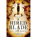 A Hired Blade: An Everlands Cycle Novella