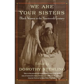 We Are Your Sisters: Black Women in the Nineteenth Century