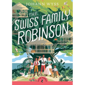 The Swiss Family Robinson (Abridged Edition): Abridged Edition