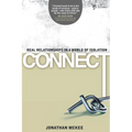 The Connect: Real Relationships in a World of Isolation