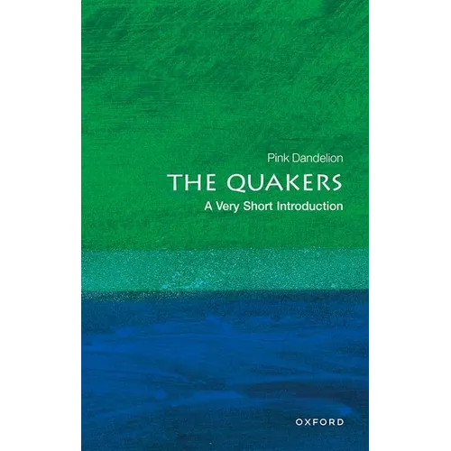 The Quakers: A Very Short Introduction
