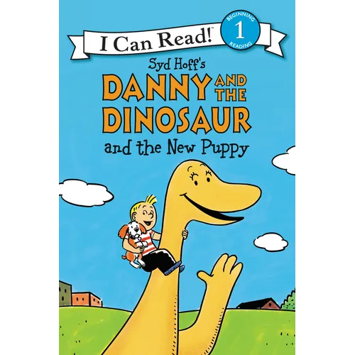 Danny and the Dinosaur and the New Puppy