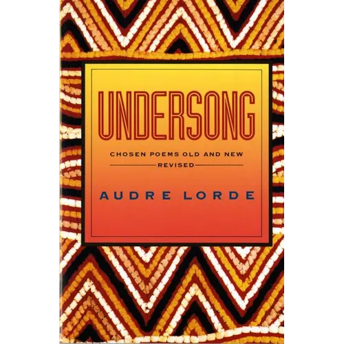 Undersong: Chosen Poems Old and New (Revised)