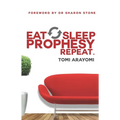 Eat, Sleep, Prophesy, Repeat