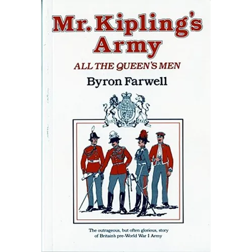Mr. Kipling's Army: All the Queen's Men