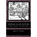 Vernacular Bodies: The Politics of Reproduction in Early Modern England
