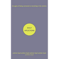 Daily Afflictions: The Agony of Being Connected to Everything in the Universe