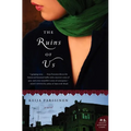 The Ruins of Us