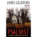 The Psalmist: A Bowers and Hunter Mystery