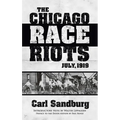 The Chicago Race Riots: July, 1919
