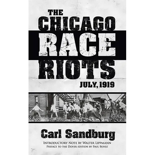 The Chicago Race Riots: July, 1919
