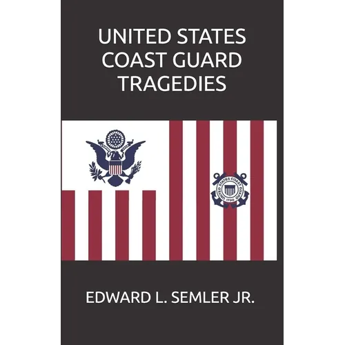 United States Coast Guard Tragedies
