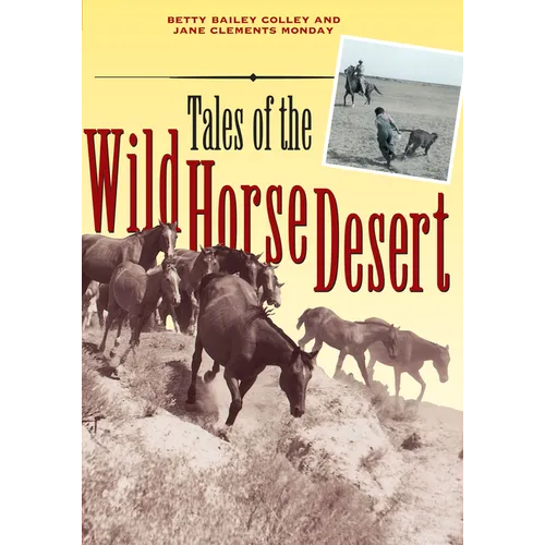 Tales of the Wild Horse Desert
