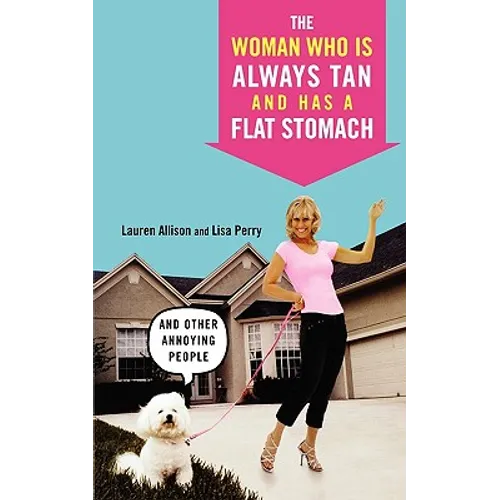 Woman Who Is Always Tan and Has a Flat Stomach