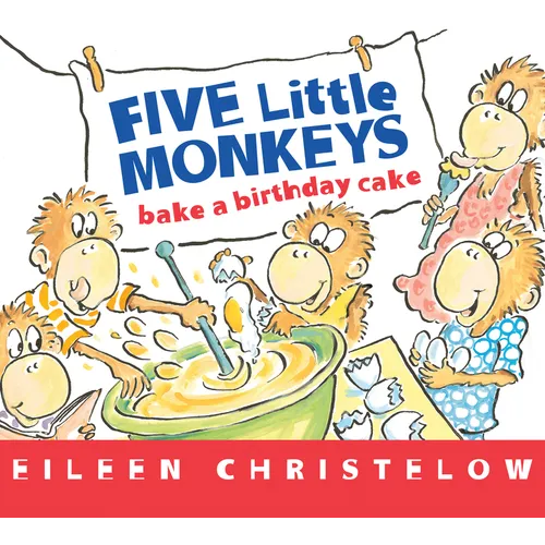 Five Little Monkeys Bake a Birthday Cake