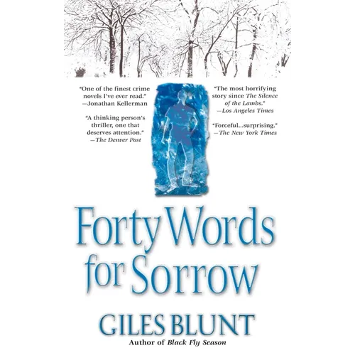 Forty Words for Sorrow: A Thriller