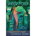 Sheer Folly: A Daisy Dalrymple Mystery