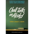 Chalk Talks on Alcohol