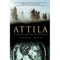 Attila: The Barbarian King Who Challenged Rome