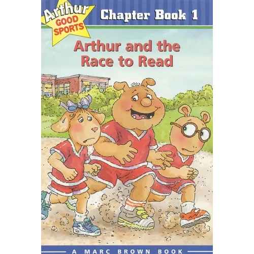 Arthur and the Race to Read: Arthur Good Sports Chapter Book 1
