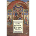 Early Medieval Europe, 300-1000