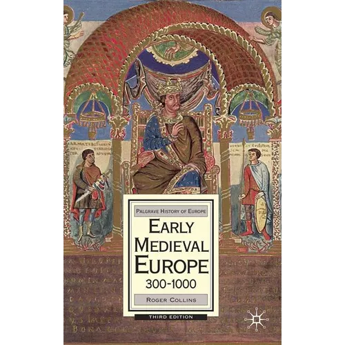 Early Medieval Europe, 300-1000