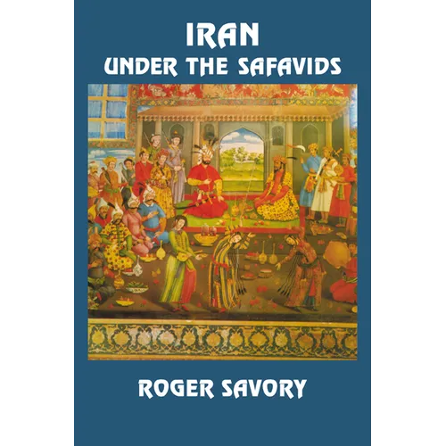 Iran Under the Safavids