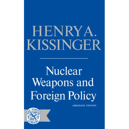 Nuclear Weapons and Foreign Policy