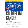 Colorectal Cancer: New Tests, New Treatments, New Hope