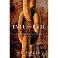 Evil for Evil