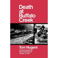Death at Buffalo Creek: The Story Behind the West Virginia Flood Disaster of 1972
