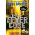 The Fever Code: The Story of How the Maze Was Built