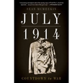 July 1914: Countdown to War