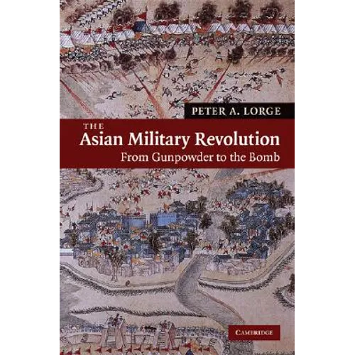 The Asian Military Revolution