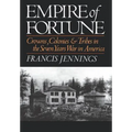 Empire of Fortune: Crowns, Colonies and Tribes in the Seven Years War in America
