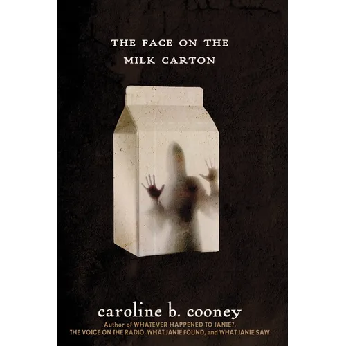 The Face on the Milk Carton