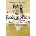Redemption: The Last Battle of the Civil War