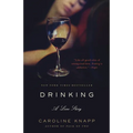 Drinking: A Love Story