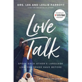 Love Talk: Speak Each Other's Language Like You Never Have Before