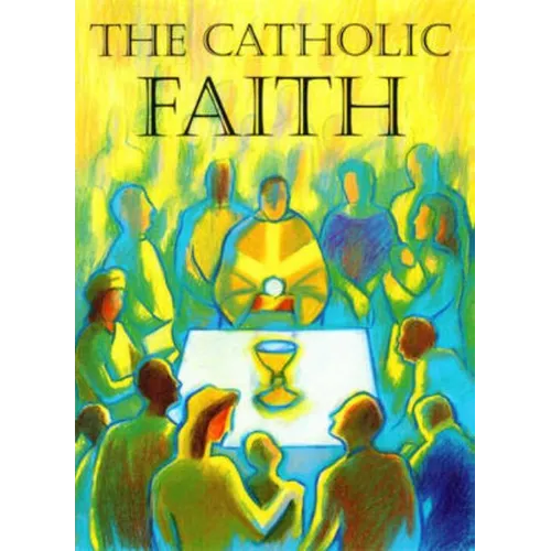 The Catholic Faith