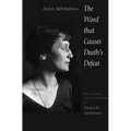 The Word That Causes Death's Defeat: Poems of Memory