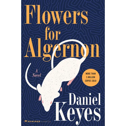 Flowers for Algernon: Student Edition