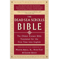 The Dead Sea Scrolls Bible: The Oldest Known Bible Translated for the First Time Into English